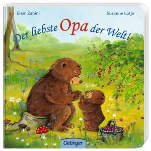 Der liebste Opa der Welt! de Susanne Lütje