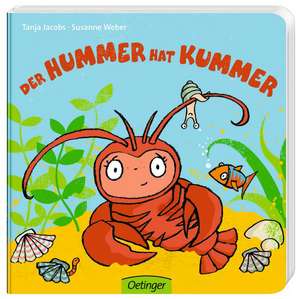 Der Hummer hat Kummer de Susanne Weber