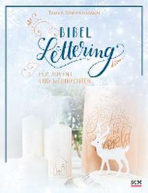 Bibel-Lettering für Advent und Weihnachten de Tabea Wippermann