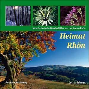 Heimat Rhön de Lothar Mayer