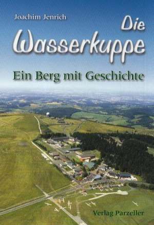 Die Wasserkuppe de Joachim Jenrich