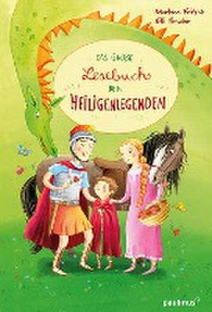 Das große Buch der Heiligenlegenden de Marlene Fritsch