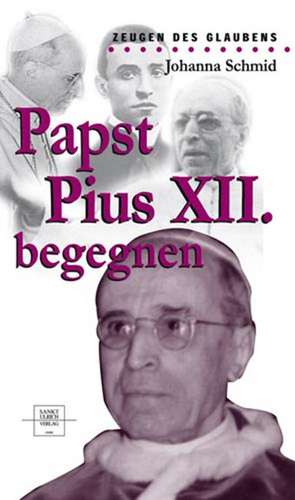 Papst Pius XII. begegnen de Johanna Schmid