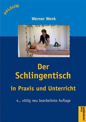 Der Schlingentisch in Praxis und Unterricht de Werner Wenk