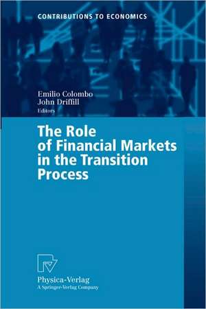 The Role of Financial Markets in the Transition Process de Emilio Colombo