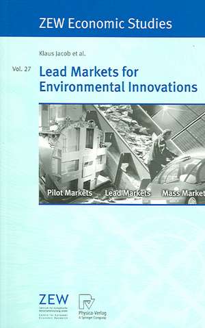 Lead Markets for Environmental Innovations de Klaus Jacob