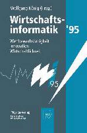 Wirtschaftsinformatik '95 de W. König