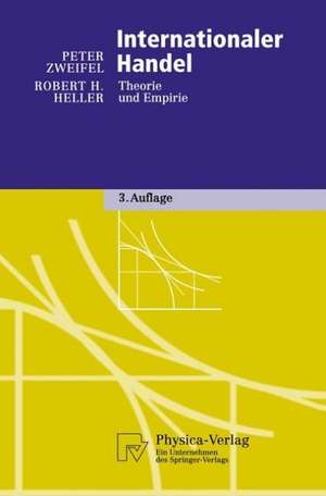 Internationaler Handel: Theorie und Empirie de Peter Zweifel