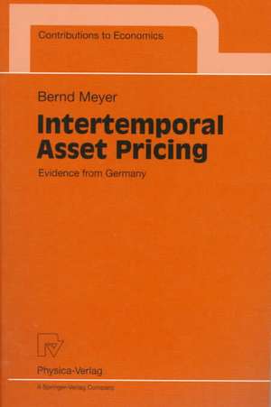 Intertemporal Asset Pricing: Evidence from Germany de Bernd Meyer