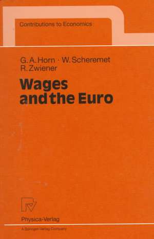 Wages and the Euro de Gustav A. Horn