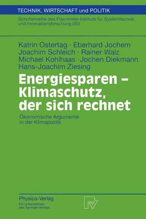 Energiesparen - Klimaschutz, der sich rechnet: Ökonomische Argumente in der Klimapolitik de H. Strebel