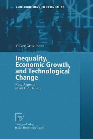 Inequality, Economic Growth, and Technological Change: New Aspects in an Old Debate de Volker Grossmann