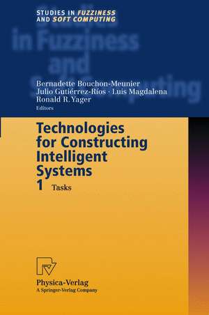 Technologies for Constructing Intelligent Systems 1: Tasks de Bernadette Bouchon-Meunier