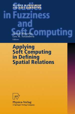 Applying Soft Computing in Defining Spatial Relations de Pascal Matsakis