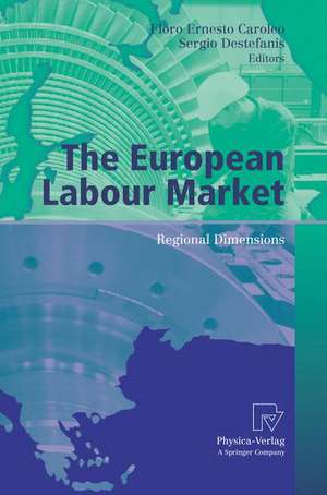 The European Labour Market: Regional Dimensions de Floro Ernesto Caroleo