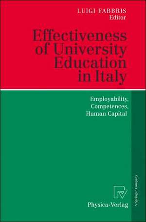 Effectiveness of University Education in Italy: Employability, Competences, Human Capital de Luigi Fabbris