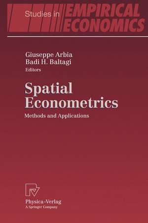 Spatial Econometrics: Methods and Applications de Giuseppe Arbia