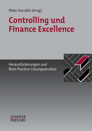 Controlling und Finance Excellence de Péter Horváth