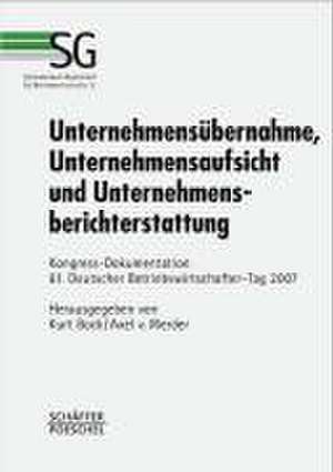 Unternehmensübernahme, Unternehmensaufsicht und Unternehmensberichterstattung de Kurt Bock