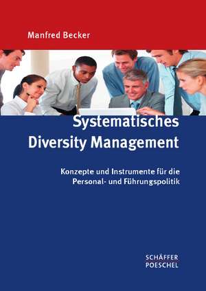 Systematisches Diversity Management de Manfred Becker