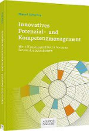 Innovatives Potenzial- und Kompetenzmanagement de Manuel Schuchna