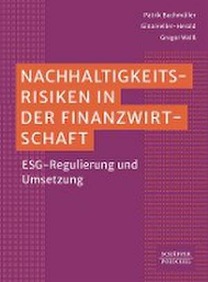 Nachhaltigkeitsrisiken in der Finanzwirtschaft de Patrik Buchmüller