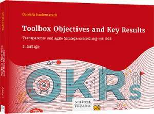 Toolbox Objectives and Key Results de Daniela Kudernatsch