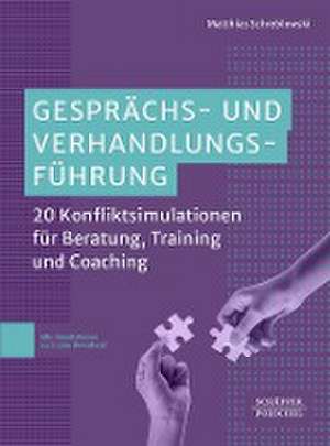 Gesprächs- und Verhandlungsführung de Matthias Schreblowski