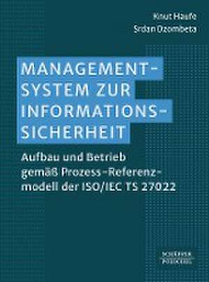 Managementsystem zur Informationssicherheit de Knut Haufe