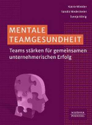 Mentale Teamgesundheit de Katrin Winkler