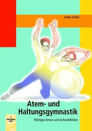 Atem- und Haltungsgymnastik de Heike Höfler