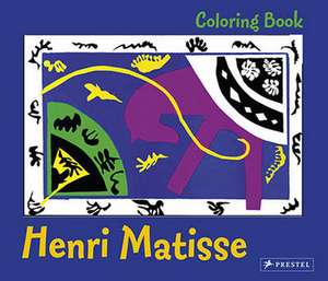 Coloring Book Henri Matisse de Annette Roeder