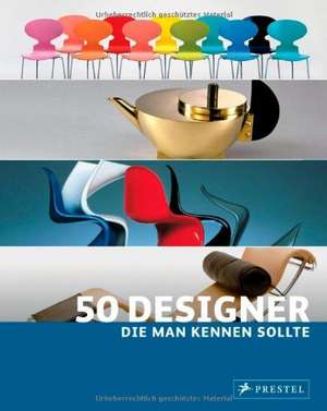 50 Designer, die man kennen sollte de Claudia Hellmann