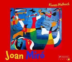 Kunst-Malbuch Joan Miró de Annette Roeder