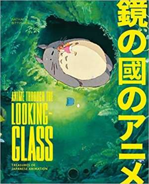 Anime Through the Looking Glass de Nathalie Bittinger