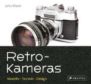 Retro-Kameras de John Wade