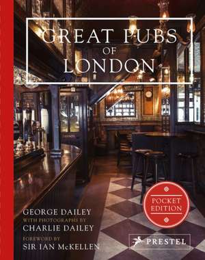 GREAT PUBS OF LONDON de GEORGE DAILEY