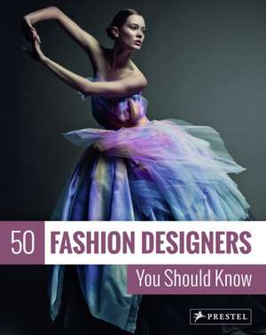 50 Fashion Designers You Should Know de Simone Werle