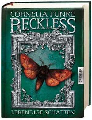 Reckless 02 - Lebendige Schatten de Cornelia Funke