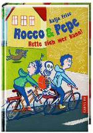 Rocco & Pepe - Rette sich wer kann! de Katja Frixe