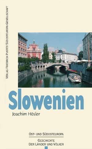 Slowenien de Joachim Hösler