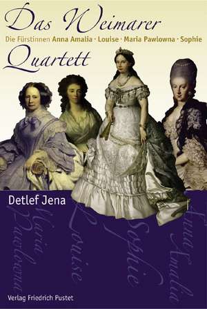 Das Weimarer Quartett de Detlef Jena