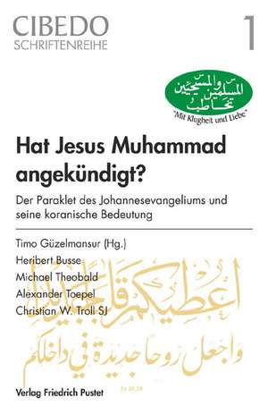 Hat Jesus Muhammad angekündigt? de Timo Güzelmansur