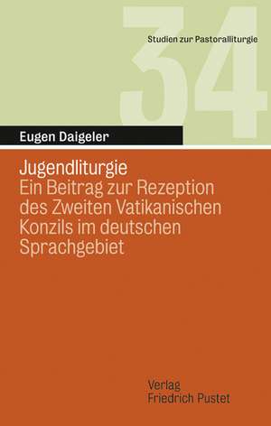 Jugendliturgie de Eugen Daigeler