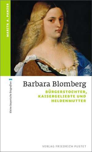 Barbara Blomberg de Marita A. Panzer