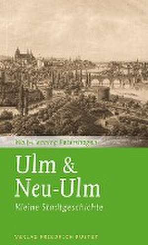 Ulm & Neu-Ulm de Wolf-Henning Petershagen