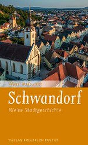 Schwandorf de Alfred Wolfsteiner