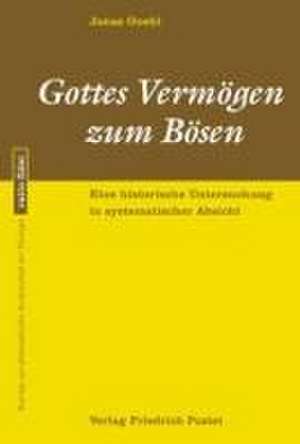 Gottes Vermögen zum Bösen de Jonas Goehl