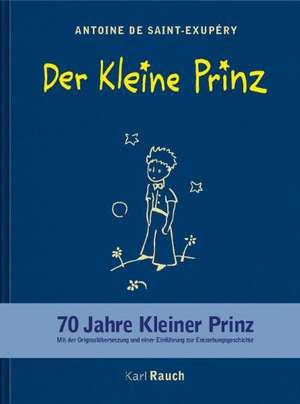 Saint-Exupéry, A: Kleine Prinz/Leinenausgabe