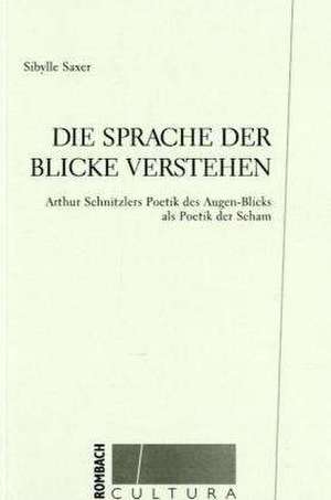 »Die Sprache der Blicke verstehen« de Sibylle Saxer